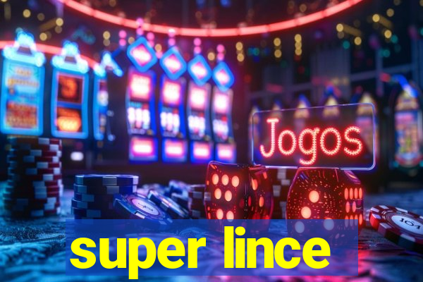 super lince